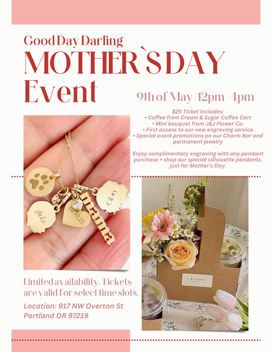 Event flyer for the Good Day, Darling Mother's Day Event, showing a gold-tone charm necklace and a mini flower bouquet.